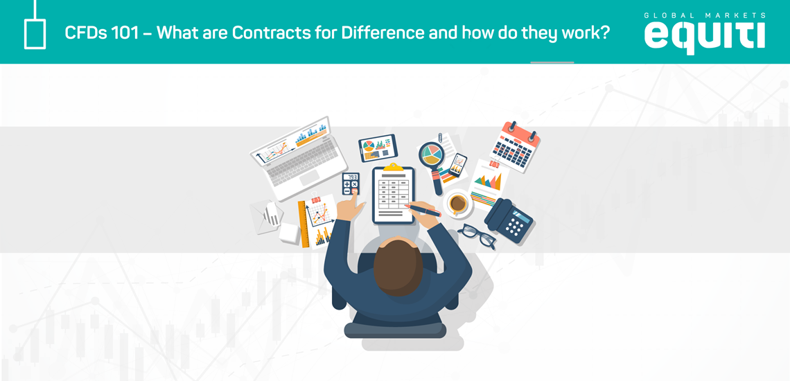 CFDs 101 – What are Contracts for Difference and How Do They Work? 