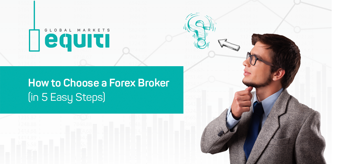 How to Choose a Forex Broker 